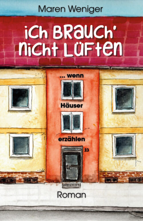 Maren Weniger Ich brauch nicht lüften